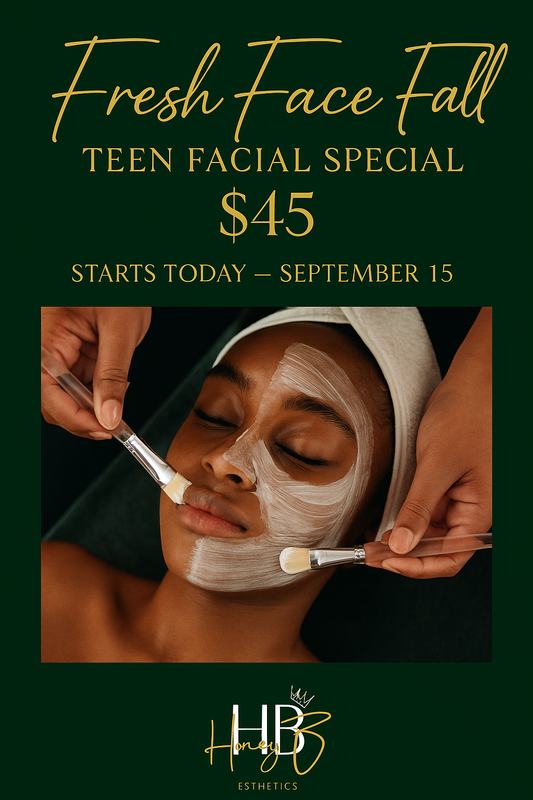 🍂 Fresh Face for Fall – Teen Facial | $45